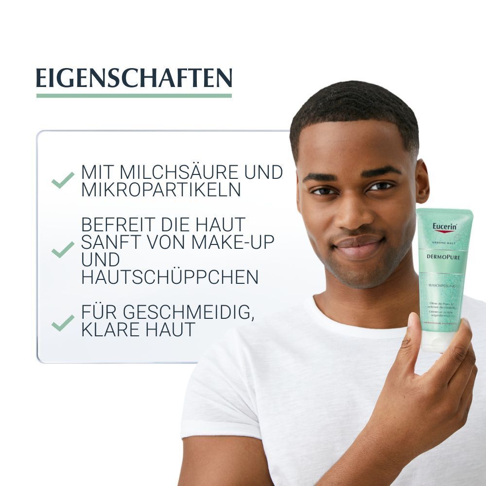 Eucerin® DermoPure Waschpeeling – zur sanften Reinigung unreiner Haut und zur Verfeinerung der Hautstruktur