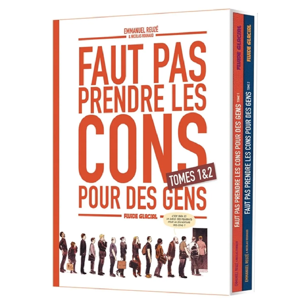 Faut pas prendre les cons pour des gens : coffret tomes 1 & 2 · Occasion