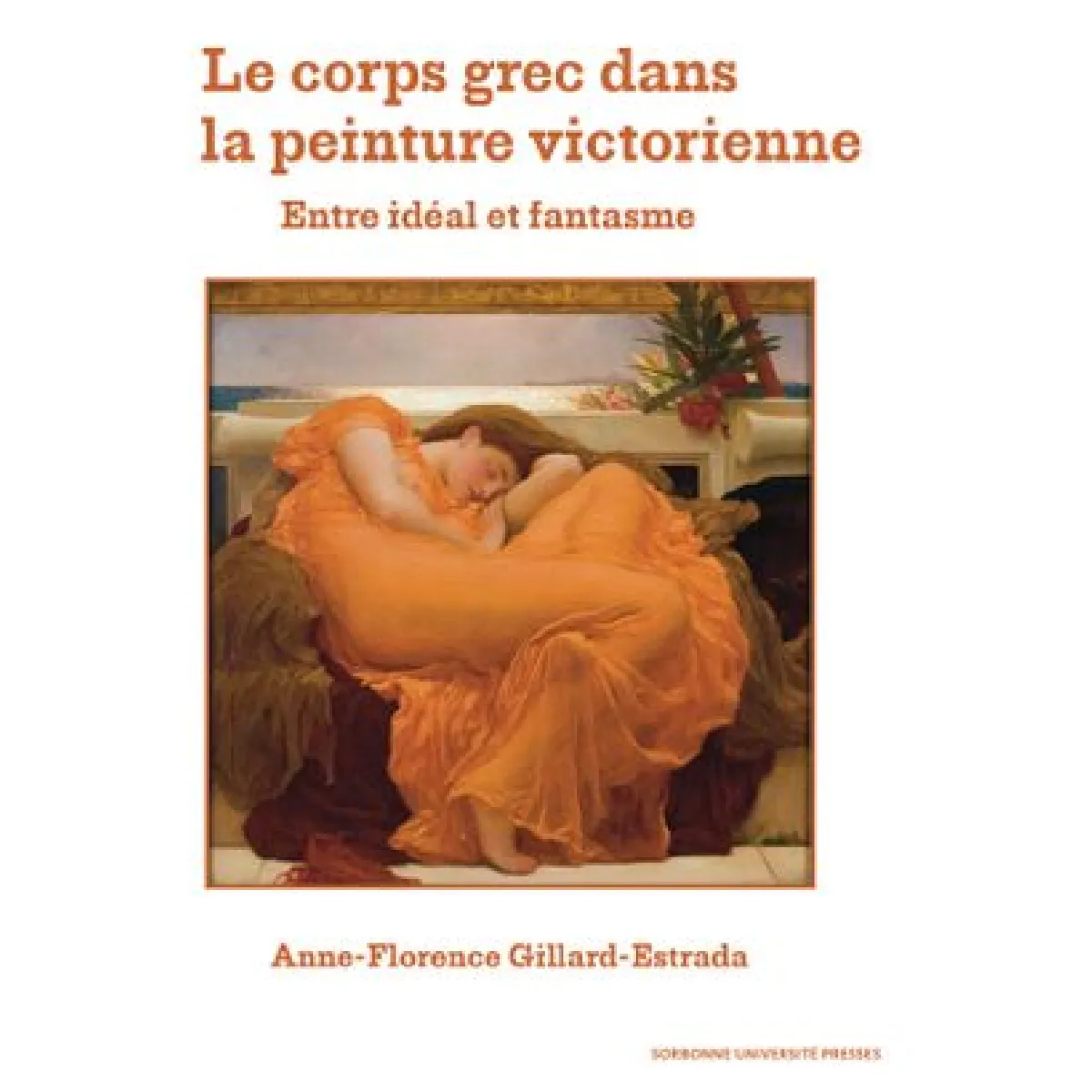 Le corps grec dans la peinture victorienne : entre idéal et fantasme