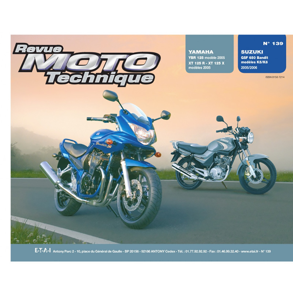 Etai - RMT 139.1 YAMAHA YBR - XT 125 (2005) et SUZUKI GSF 650 (2005 à 2006)