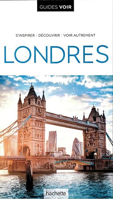 HACHETTE - GUIDE VOIR LONDRES