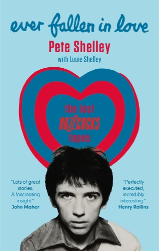 Ever Fallen in Love: The Lost Buzzcocks Tapes (Paperback)