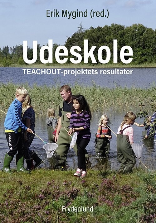 Udeskole - Erik Mygind - Bog