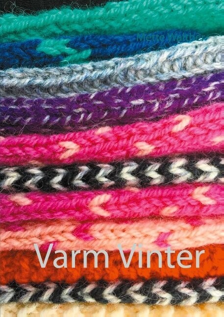 Varm Vinter - Mette Walther - Bog