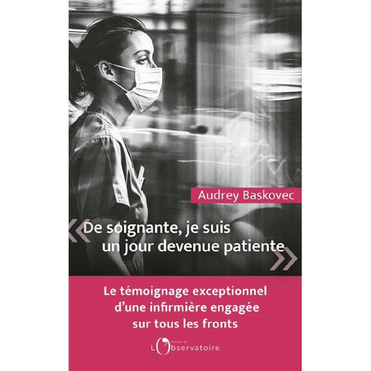 De soignante, je suis un jour devenue patiente