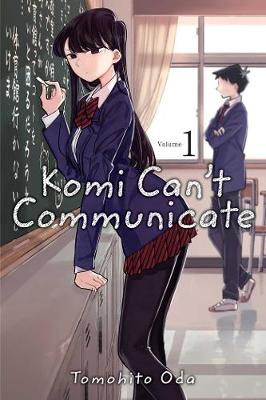 Komi Can't Communicate, Vol. 1 - Komi Can't Communicate 1 (Paperback)