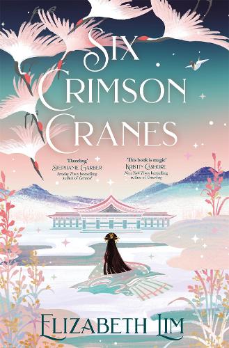 Six Crimson Cranes (Paperback)