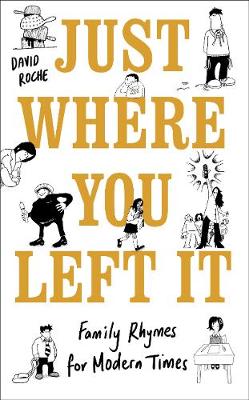 Just Where You Left It... and Other Poems (Hardback)