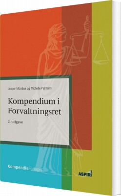 Kompendium I Forvaltningsret - Jesper Münther - Bog