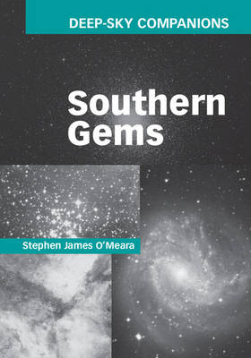 Deep-Sky Companions: Southern Gems (Hardback)