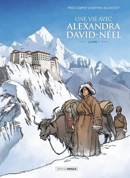 BAMBOO - UNE VIE AVEC ALEXANDRA DAVID NEEL TOME 1