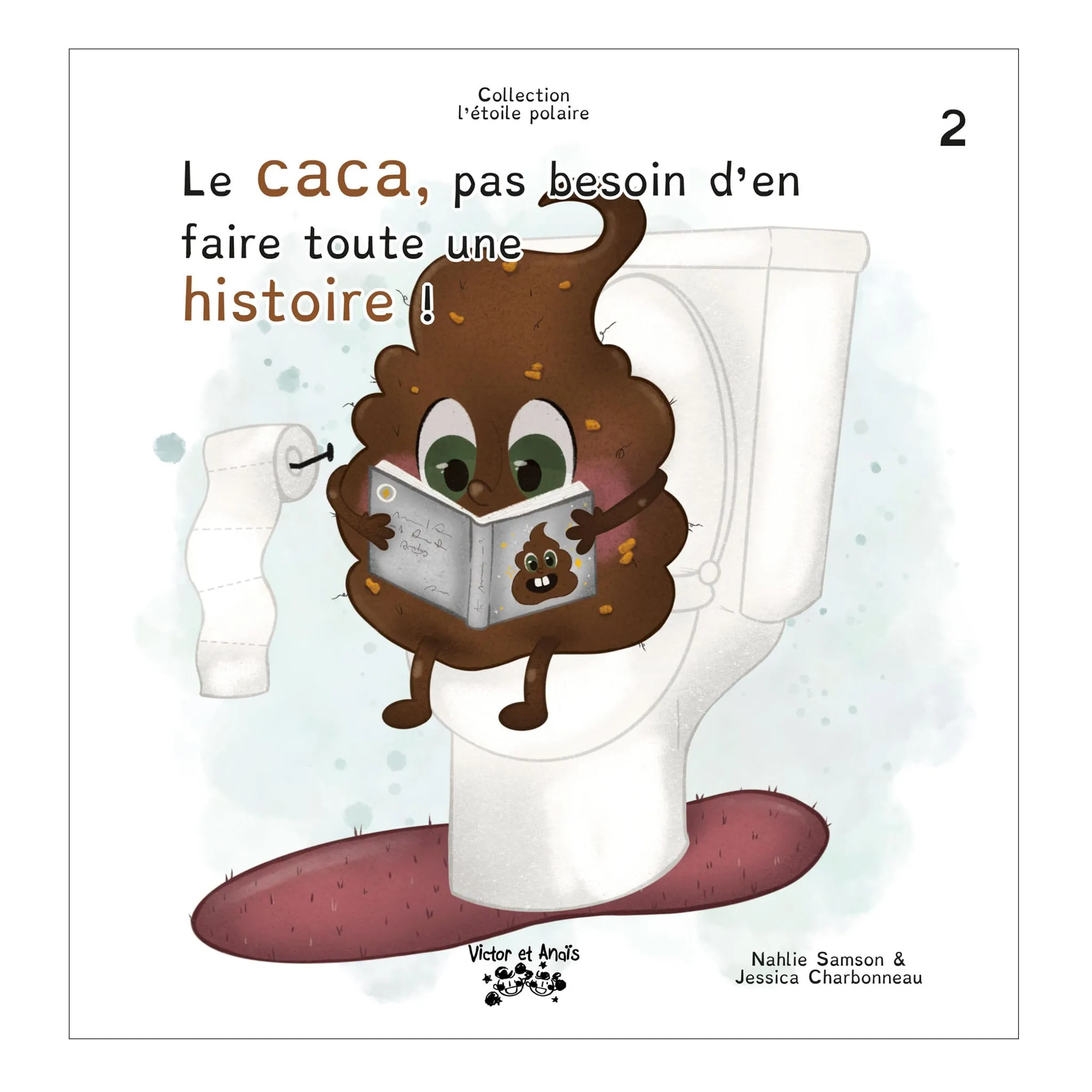 Clément - Équipement Le caca, pas besoin d'en faire toute une histoire !