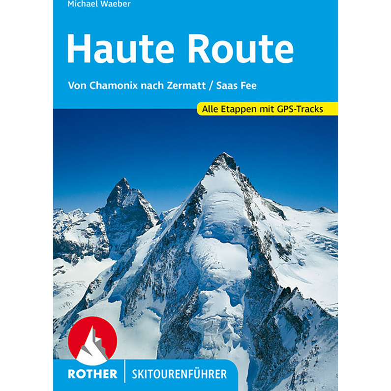 Rother Haute Route Skitourenführer