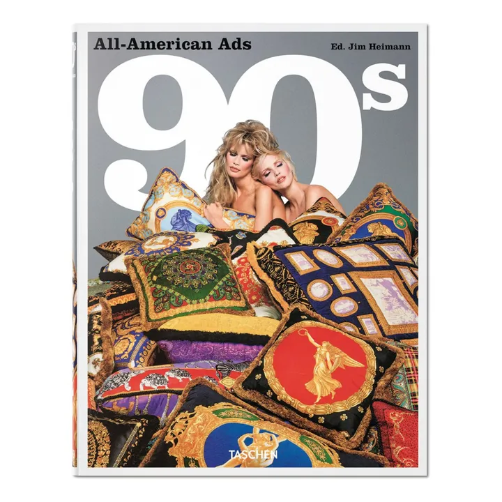 Taschen 90's All american ads of the 90's