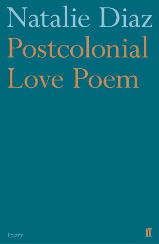 Postcolonial Love Poem (Paperback)
