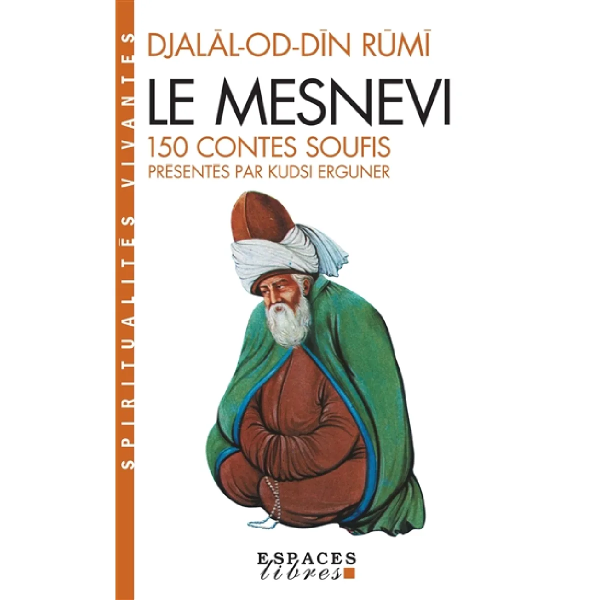 Le Mesnevi : 150 contes soufis