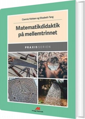 Matematikdidaktik På Mellemtrinnet - Elisabeth Tang - Bog