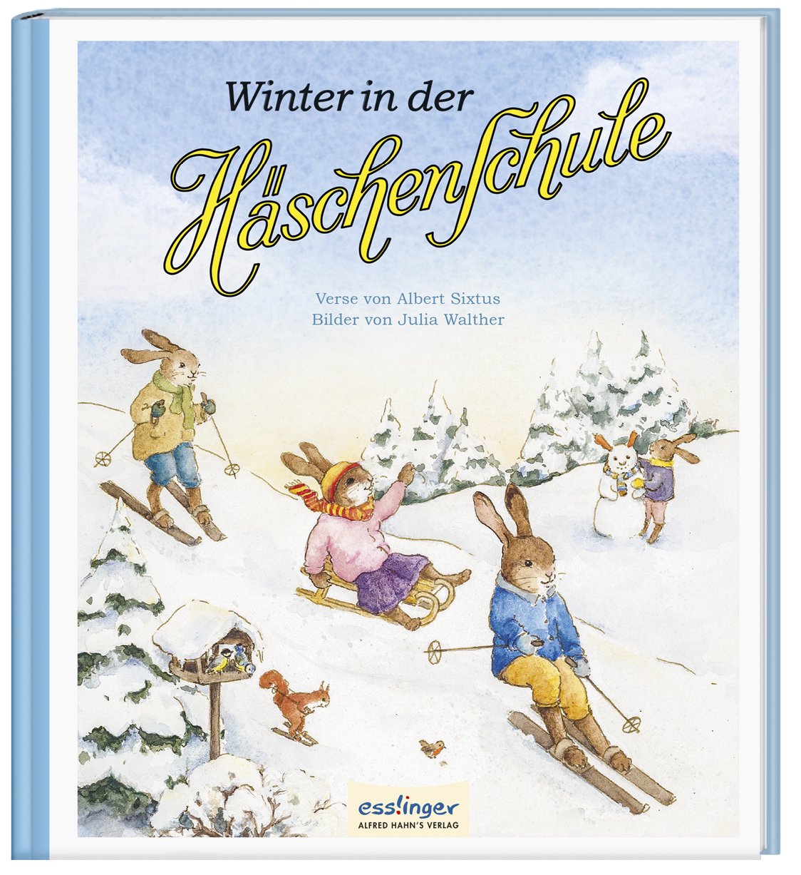 Winter in der Häschenschule / Die Häschenschule Bd.5