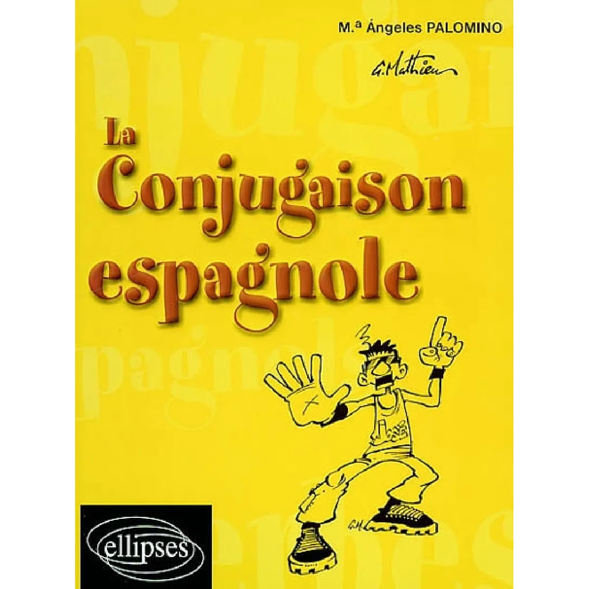 La conjugaison espagnole · Occasion