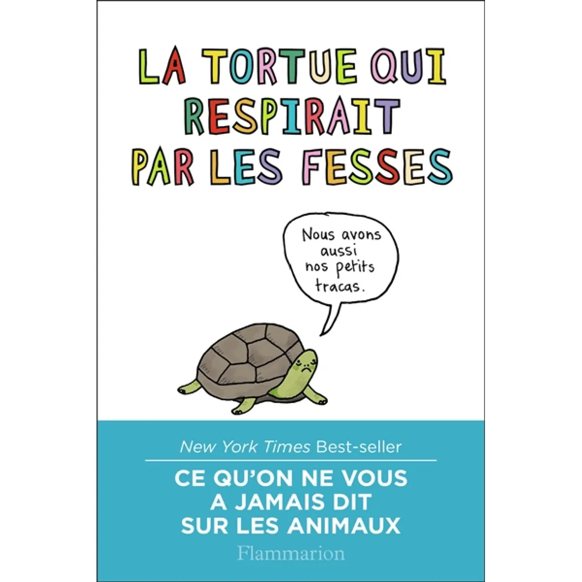 La tortue qui respirait par les fesses · Occasion