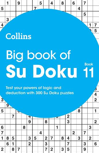 Big Book of Su Doku 11: 300 Su Doku Puzzles - Collins Su Doku (Paperback)