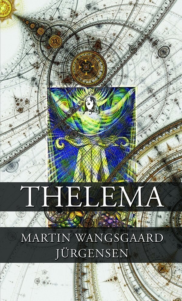 Thelema - Martin Wangsgaard Jürgensen - Bog