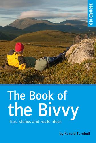 The Book of the Bivvy: Tips, stories and route ideas (Paperback)