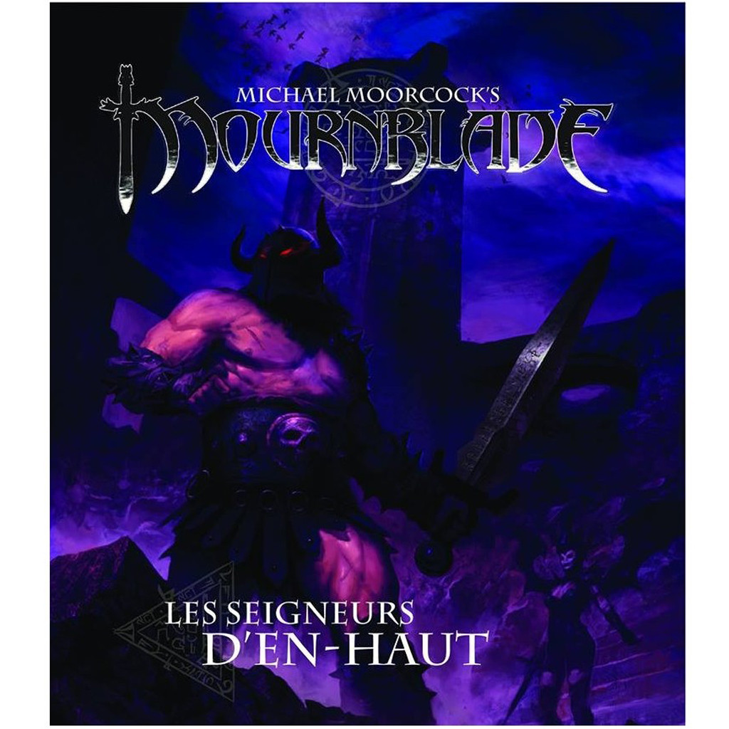 Mournblade - Les Seigneurs d'En-Haut