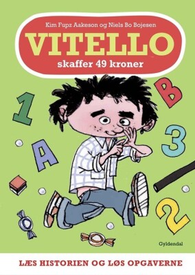 Vitello Skaffer 49 Kroner - Læs Historien Og Løs Opgaverne - Kim Fupz Aakeson - Bog