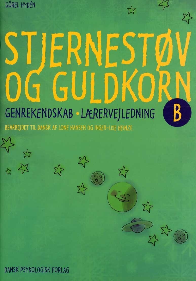 Stjernestøv Og Guldkorn B - Lærervejledning - Görel Hydén - Bog