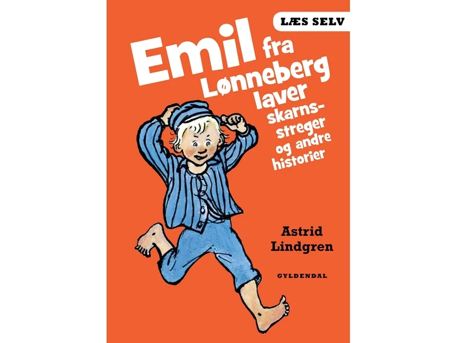 Læs selv Emil fra Lønneberg laver skarnsstreger og andre historier | Astrid Lindgren