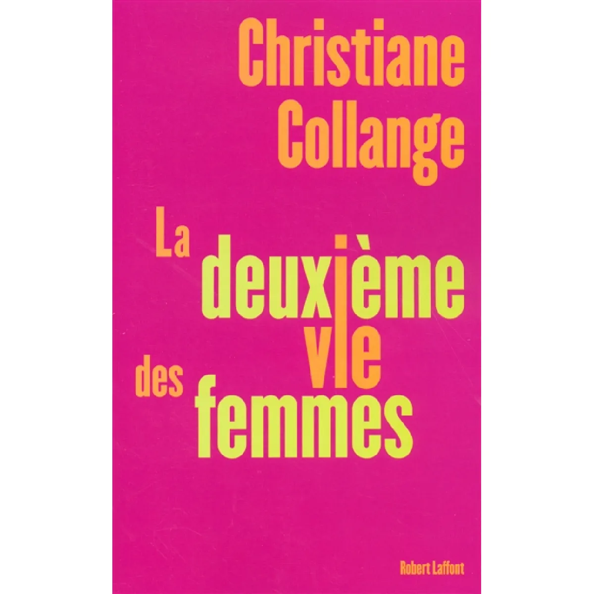 La deuxième vie des femmes · Occasion