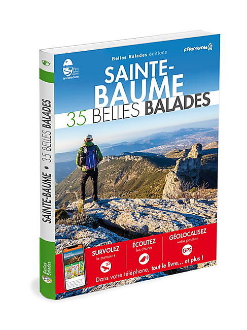 SAINTE-BAUME 35 BELLES BALADES