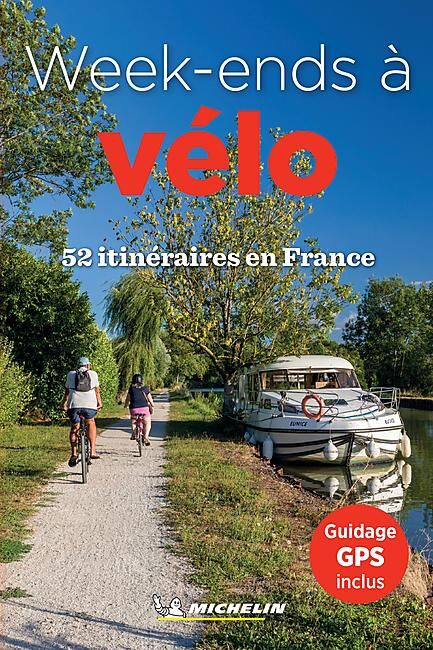 MICHELIN - 52 WEEK ENDS A VELO EN FRANCE