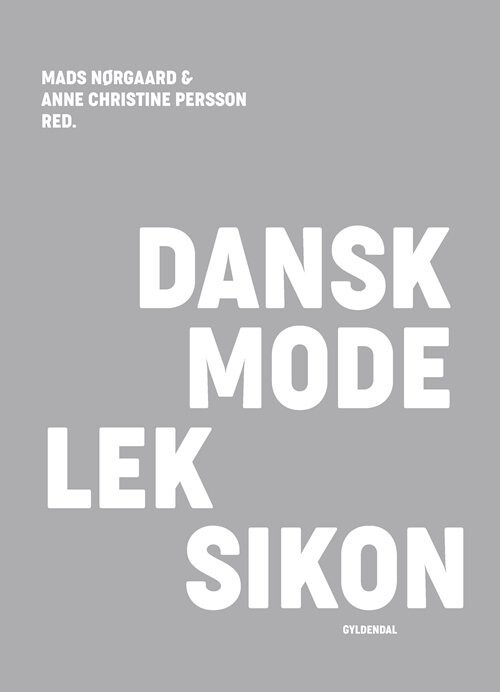 Dansk Modeleksikon - Lysegrå - Anne Christine Persson - Bog