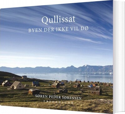 Qullissat - Søren Peder Sørensen - Bog
