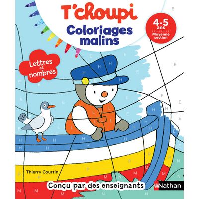T'choupi coloriages malins - lettres et nombres magiques - maternelle MS 4-5 ans