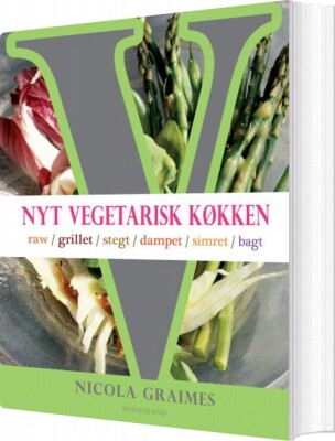 Nyt Vegetarisk Køkken - Nicola Graimes - Bog