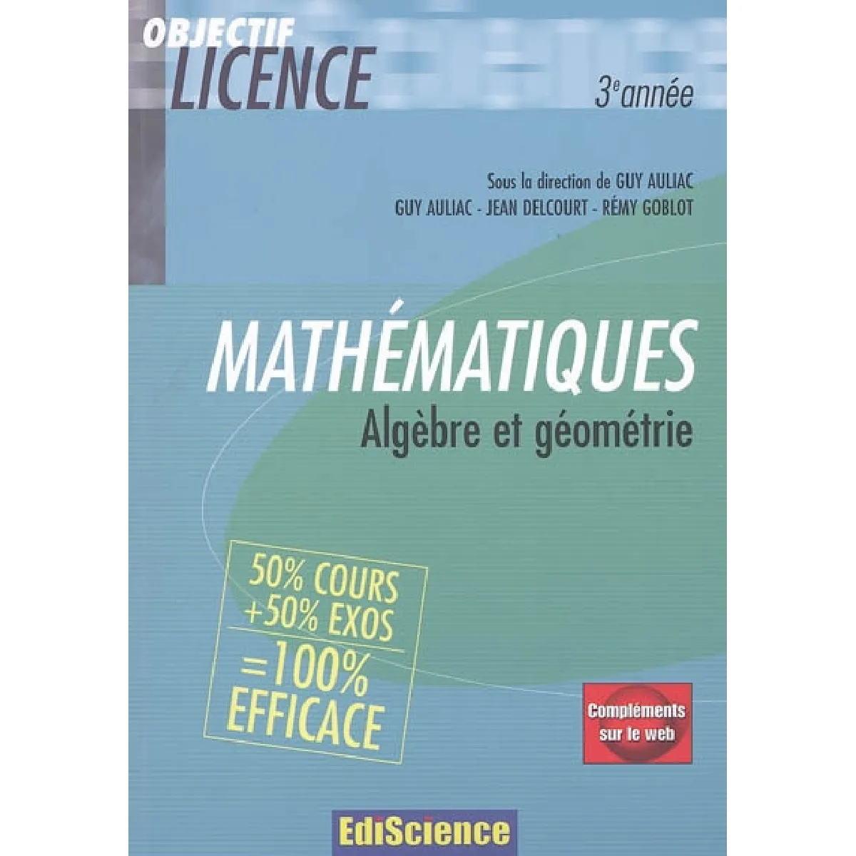 Mathématiques, algèbre et géométrie : 3e année · Occasion