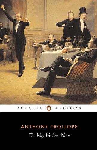 The Way We Live Now (Paperback)