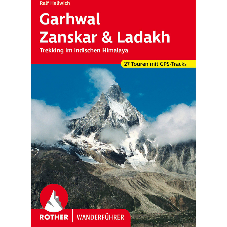 Rother Garhwal – Zanskar & Ladakh Wanderführer