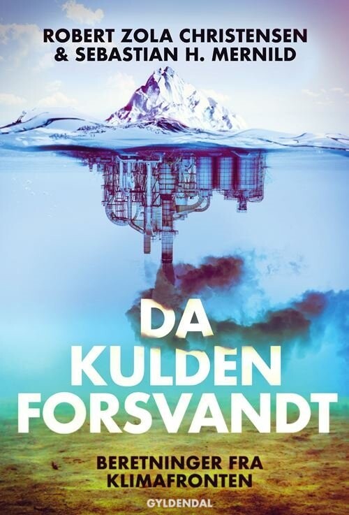Da Kulden Forsvandt - Robert Zola Christensen - Bog