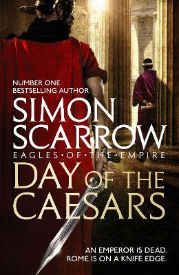 Day of the Caesars (Eagles of the Empire 16) - Eagles of the Empire (Paperback)