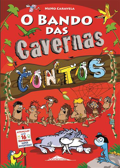 O Bando das Cavernasde Nuno Caravela Contos