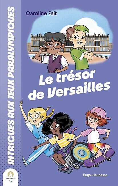 HUGO IMAGE - INTRIGUES AUX JO LE TRESOR DE VERSAILLES