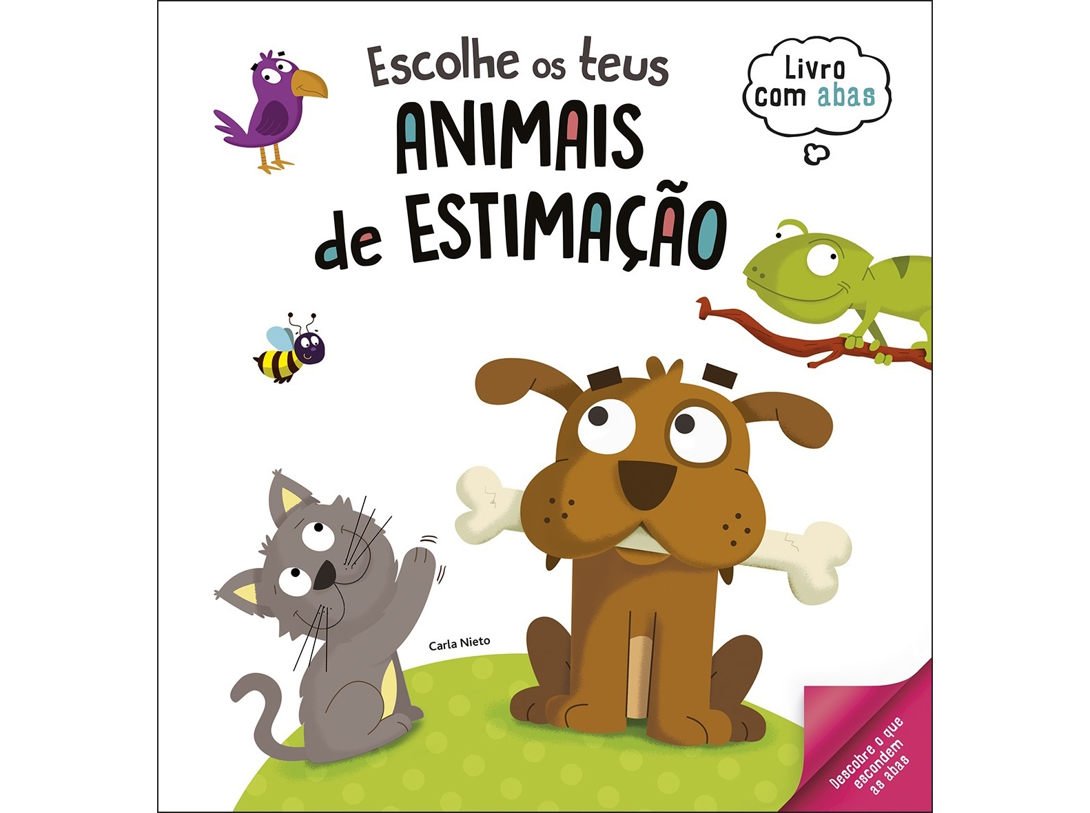 LIVRO ESCOLHE O TEU ANIMAL DE ESTIMAÇÃO -CARLA NIRTO