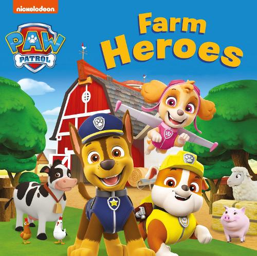 Paw Patrol: Farm Heroes (Board book)