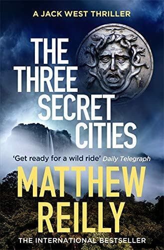 The Three Secret Cities (Jack West Series) by Reilly, Matthew Paperback Book Pre-Owned English