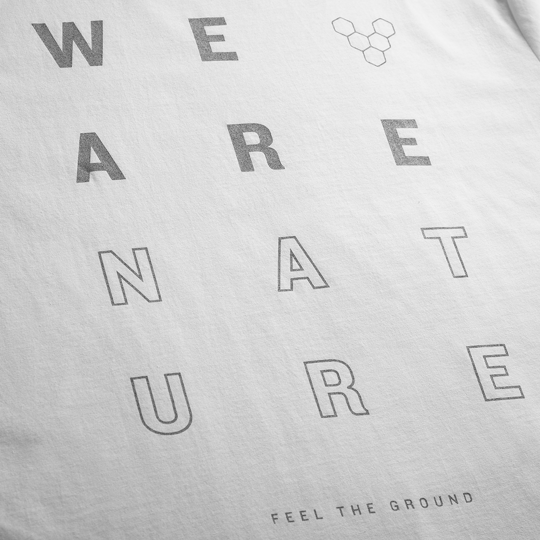 We Are Nature T-Shirt Unisex