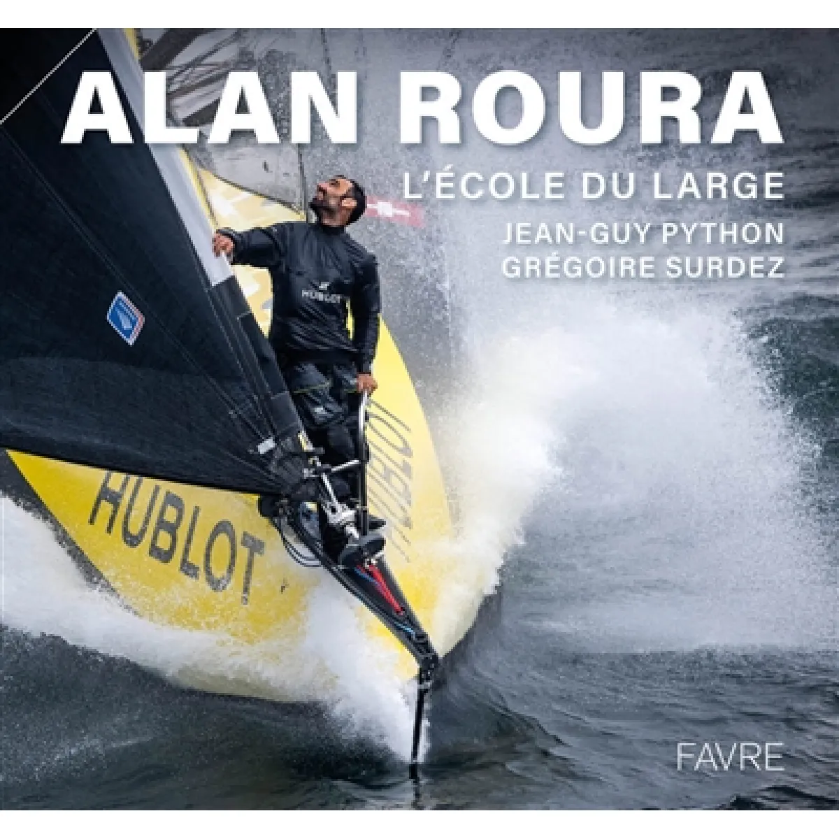 Alan Roura : l'école du large · Occasion